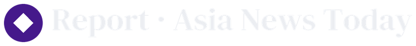 Report · Asia News Today